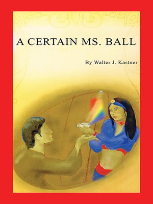 cover image of A Certain Ms. Ball